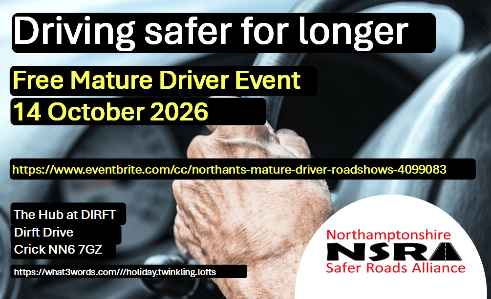 Hand on steering wheel, event advert for Mature Driver Event, Northamptonshire Safer Roads Alliance, 14 Oct 2026.